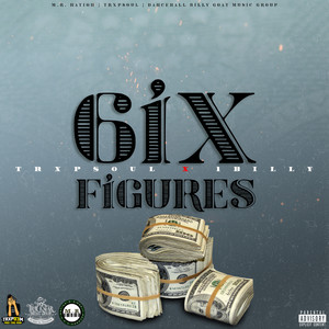 6ix Figures (Explicit)