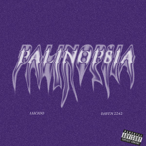 Palinopsia (Explicit)