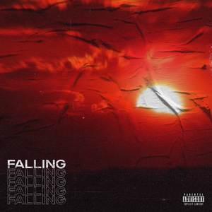 Falling (Explicit)