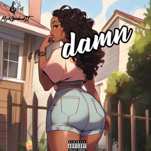 Damn (Explicit)