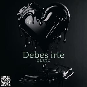 Debes Irte (SACAMOS TEMAS #14) [Explicit]