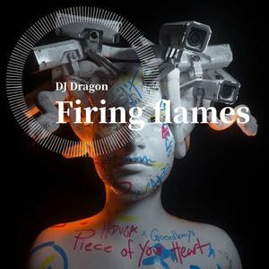 DJ Dragon-Firing flames (Remix)