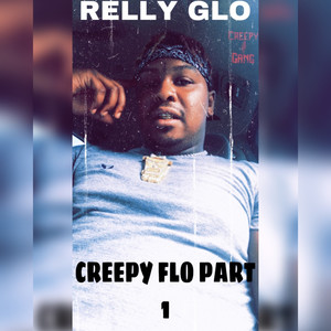 Creepy Flo Pt. 1 (Explicit)