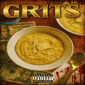 Cheese Gritz (Explicit)