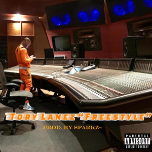 Tory Lanez Freestyle (Explicit)