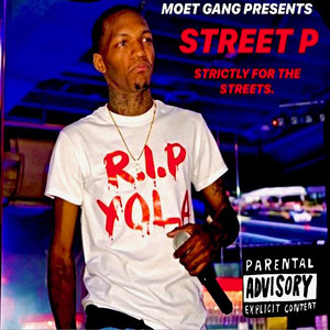 Strictly for the Streets (Explicit)