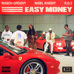 Easy Money (Explicit)
