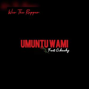 Umuntu Wami (feat. Cubiccky)