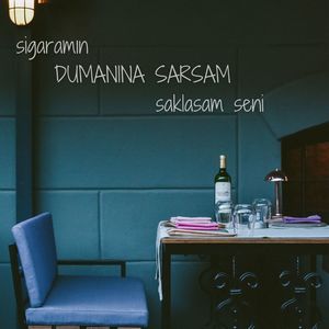 Sigaramın Dumanına Sarsam (Mix Edition) [Explicit]