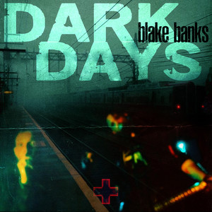 Dark Days (Explicit)