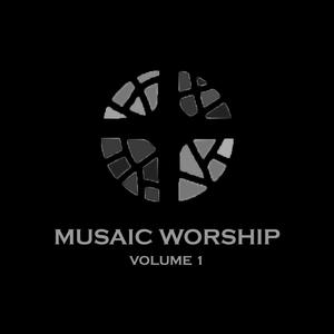 Musaic Worship, Vol. 1