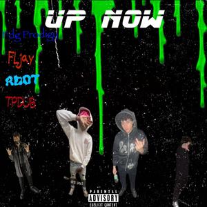 Up Now (Explicit)