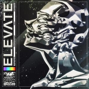 GLITCH HOUSE : ELEVATE (feat. Less, DogisgoD & Billy Croco) [Explicit]