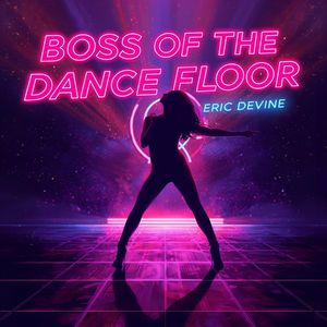 Boss of the Dance Floor