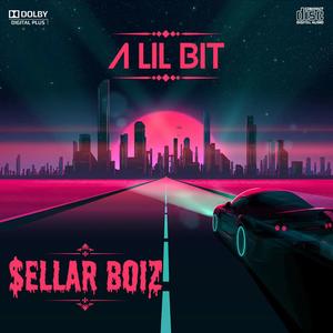 A Lil Bit (Explicit)