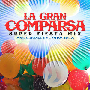 La Gran Comparsa (Super Fiesta Mix)