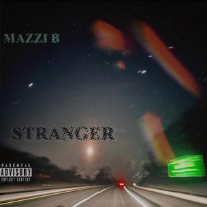Stranger (Explicit)