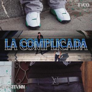La Complicada