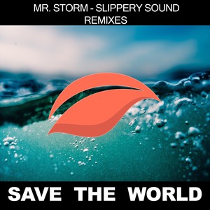 Slippery Sound (Remixes)