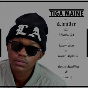 Kimiller (feat. Mshizil SA, Killer Kau, Kamo Mphela, Reece Madlisa & Zuma)