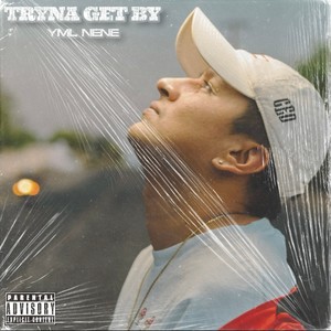 Tryna Get By (feat. Ago) (Explicit)
