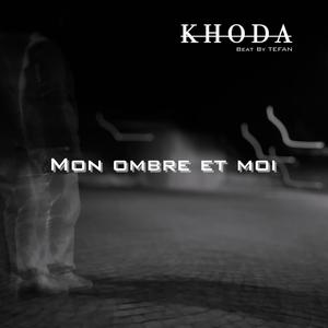 Mon ombre et moi (Explicit)