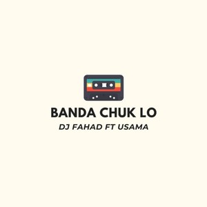 Banda Chuk Lo