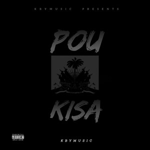 Pou Kisa (Explicit)