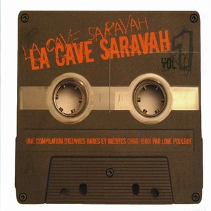 La cave Saravah, vol. 1