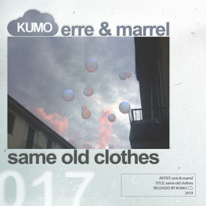Same Old Clothes (Original Mix)
