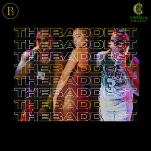 theBADDEST (Explicit)