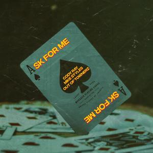 Ask For Me (Explicit)