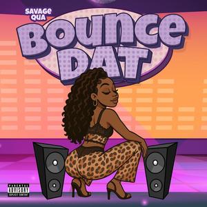 Bounce Dat Monkey (Explicit)