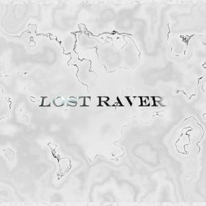 Lost Raver