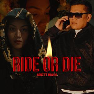 Ride or Die (feat. Miah G) (Explicit)