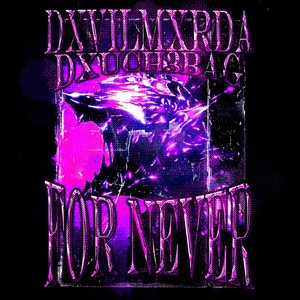 FOR NEVER (Explicit)