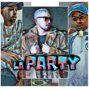 La Party (Explicit)
