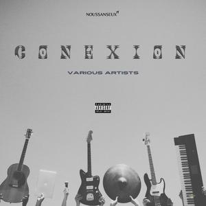 Conexion (Compilation) Bonus [Explicit]