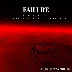 Failure (feat. Kaelani & Shred Sean)