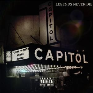 Legends Never Die (feat. Kiamo & Sonee) (Explicit)