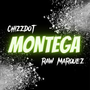 Montega (feat. Raw Marquez) [Explicit]