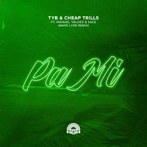 Pa Mi(feat. Manuel Valdez & Sace) (Maxx Lyon Remix)