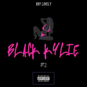 Black Kylie 2 (Explicit)