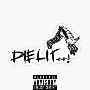 Die Lit (Explicit)