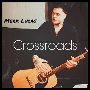 Crossroads (Explicit)