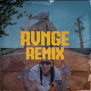 RVNGE (feat. Zocine) (Remix)