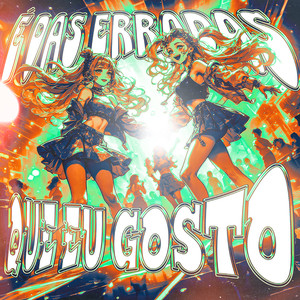 É DAS ERRADAS QUE EU GOSTO (SUPER SLOWED) (Explicit)