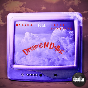 Dreams n Dollaz (Explicit)