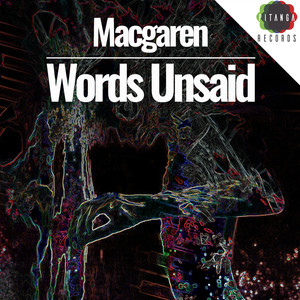 Words Unsaid (Original Mix)