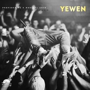 Yewen (feat. Dj Maphorisa & DBN Gogo)